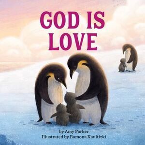 God Is Love -- Amy Parker